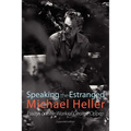 Speaking the Estranged: Essays on the Poetry of George Oppen - Paperback