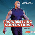 Pro Wrestling Superstars - Library Binding