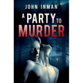 A Party to Murder - Paperback
