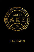 Good Naked: God's Design for Sexual Wholeness - Paperback
