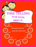 Time Telling For Kids: Practice Reading Clocks, Ages 7-9, Reproducible Math Drills with Answers, Clocks, Hours, Quarter Hours, Five Minutes, - Paperback