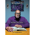 What Kind of Fool? and Other Short Stories - Hardcover