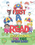First Read Educational Fun Kids Workbook: Perfect For Children in Preschool, Kindergarten, 1st Grade (Engaging Activities For Young Children 4-8 Ages - Paperback