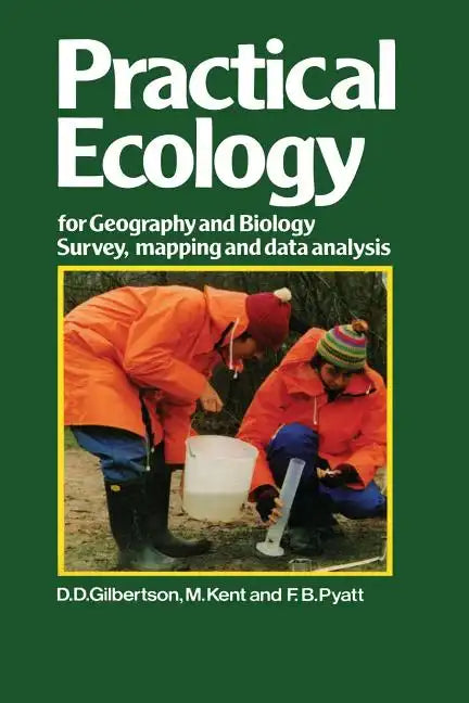 Practical Ecology for Geography and Biology: Survey, Mapping and Data Analysis - Paperback
