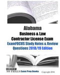 Alabama Business & Law Contractor License Exam ExamFOCUS Study Notes & Review Questions - Paperback
