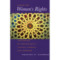 States and Women's Rights: The Making of Postcolonial Tunisia, Algeria, and Morocco - Paperback