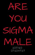 Are You SIGMA Male - Paperback