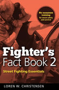 Fighter's Fact Book 2: Street Fighting Essentials - Paperback