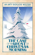The Case of the Ghost of Christmas Morning - Paperback