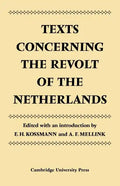 Texts Concerning the Revolt of the Netherlands - Paperback