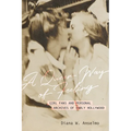 A Queer Way of Feeling: Girl Fans and Personal Archives of Early Hollywood Volume 4 - Hardcover