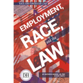 Employment Race and the Law - Library Binding