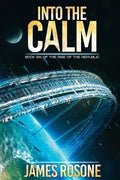 Into the Calm: Book Six - Paperback