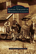 Harlem Township in Winnebago County - Hardcover