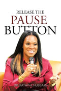 Release the Pause Button - Paperback