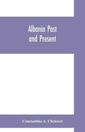 Albania past and present - Paperback