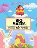 Big Mazes Puzzles Book For Kids: 100 Mazes of 5 Different Maze Shapes: Awesome Easter Basket Stuffers: Fun Kids Activity Book with Maze Puzzles - Paperback