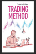Trading method: A mentoring guide of how to improve your trading skills. Essential stock market strategies that work - Paperback