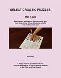 Select Crostic Puzzles: 50 acclaimed favorites of diehard crostic fans from the archives of Sue Gleason's website, www.doublecrostic.com A hap - Paperback