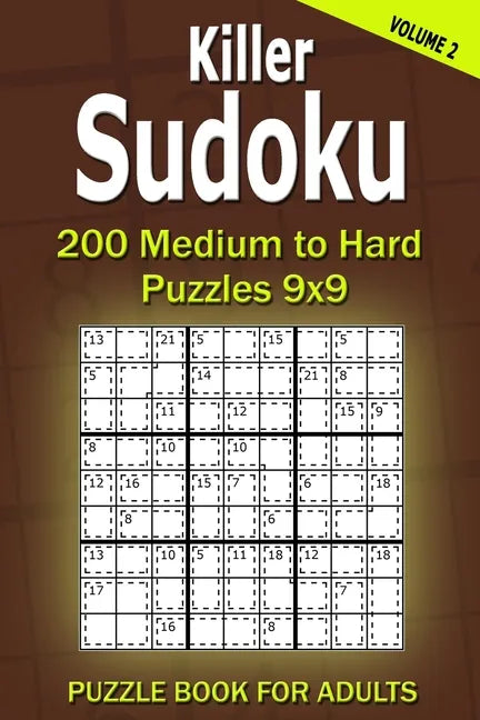 Killer Sudoku Puzzle Book for Adults: 200 Medium to Hard Puzzles 9x9 (Volume 2) - Paperback