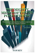 Microsoft Excel: The Simplest and Quickest Guide to Operating Excel's Complex System! - Paperback
