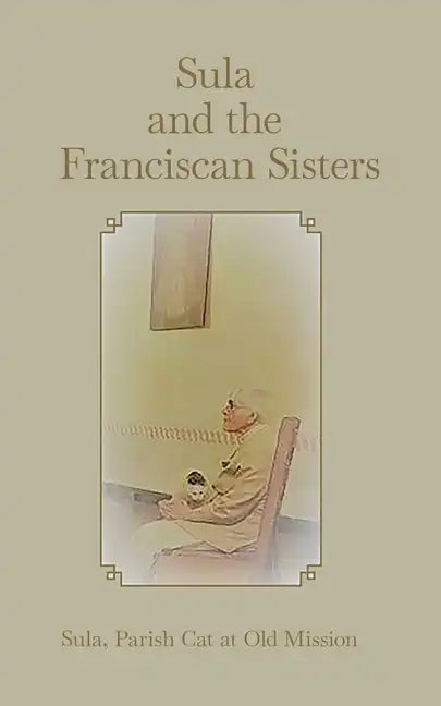Sula and the Franciscan Sisters - Paperback