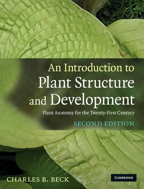 An Introduction to Plant Structure and Development - Hardcover