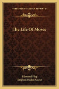 The Life of Moses - Paperback