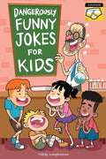 Dangerously Funny Jokes for Kids: Joke Book for Boys and Girls ages 7 to 9 - Paperback