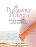 Pregnancy Prayers: Week by Week Prayers for You & Your Baby - Paperback