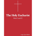 The Holy Eucharist: Rites I and II - Paperback