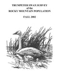 Trumpeter Swan Survey of the Rocky Mountain Population - Paperback