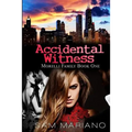 Accidental Witness (Morelli Family, #1) - Paperback