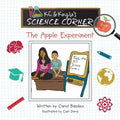 K.C. & Kayla's Science Corner: The Apple Experiment - Paperback