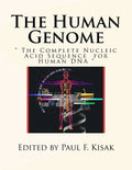 The Human Genome: " The Complete Nucleic Acid Sequence for Human DNA " - Paperback