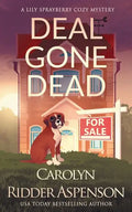 Deal Gone Dead: A Lily Sprayberry Realtor Cozy Mystery - Paperback