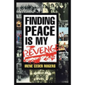Finding Peace is my Revenge - Paperback