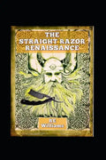 The Straight Razor Renaissance: Straight Razor Afficionado Handbook - Paperback