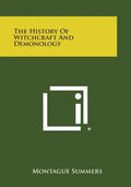 The History of Witchcraft and Demonology - Paperback