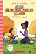 Jessi's Secret Language (the Baby-Sitters Club #16): Volume 16 - Paperback