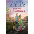 Love in the Headlines - Paperback