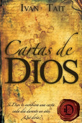 Cartas de DIOS: Si Dios te escribiera una carta cada dia durante un ano, Que diria? - Paperback