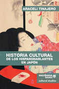 Historia cultural de los hispanohablantes en Japón - Paperback