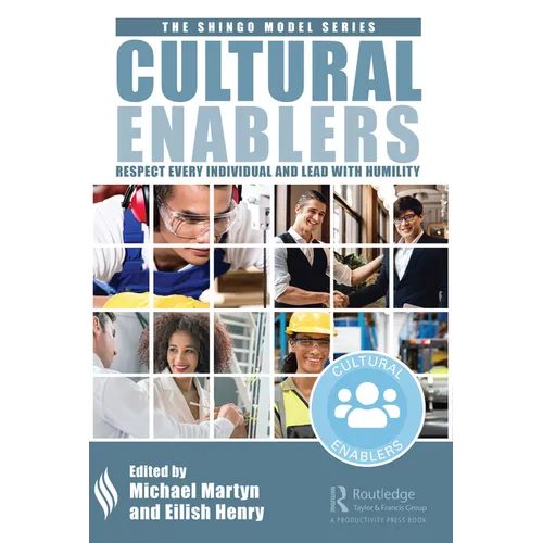 Cultural Enablers: Respect Every Individual and Lead with Humility - Hardcover
