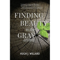 Finding Beauty in the Gray: Stories and Verse from the Third Age - Paperback