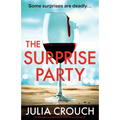 The Surprise Party: An utterly gripping psychological thriller packed with secrets and suspense - Paperback
