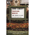 Traveling Mercies: Some Thoughts on Faith - Paperback