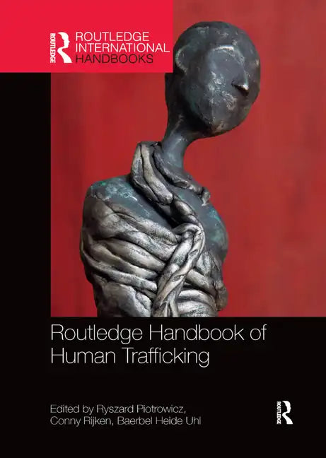 Routledge Handbook of Human Trafficking - Paperback