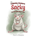 The Continuing Adventures of Sacky and The Bush Wood Valley Gang - Paperback