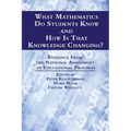 What Mathematics Do Students Know and How is that Knowledge Changing? Evidence from the National Assessment of Educational Progress - Paperback